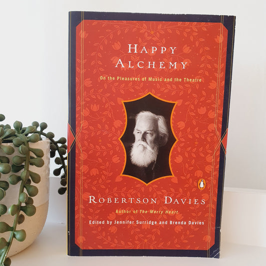 Happy Alchemy by Robertson Davies - Adult Reads