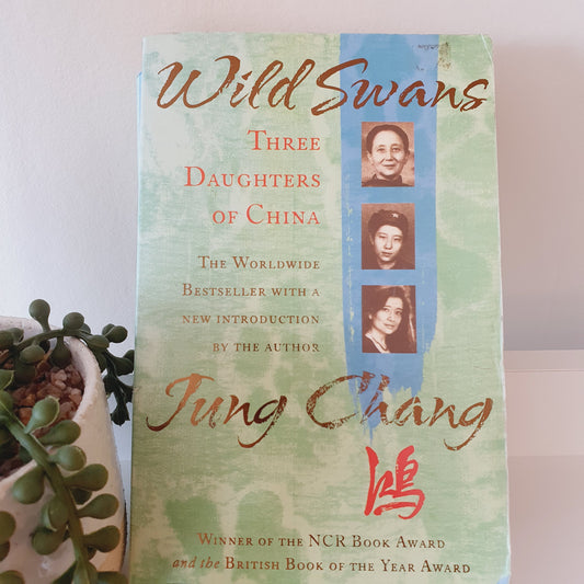 Wild Swans, Three Daughter's of China by Jung Chang - Adult Reads