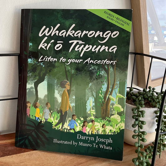 Whakaarongo ki ō Tūpuna - Reo Rua