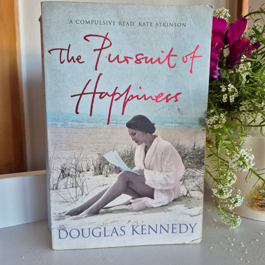 Douglas Kennedy: The Pursuit of Happiness